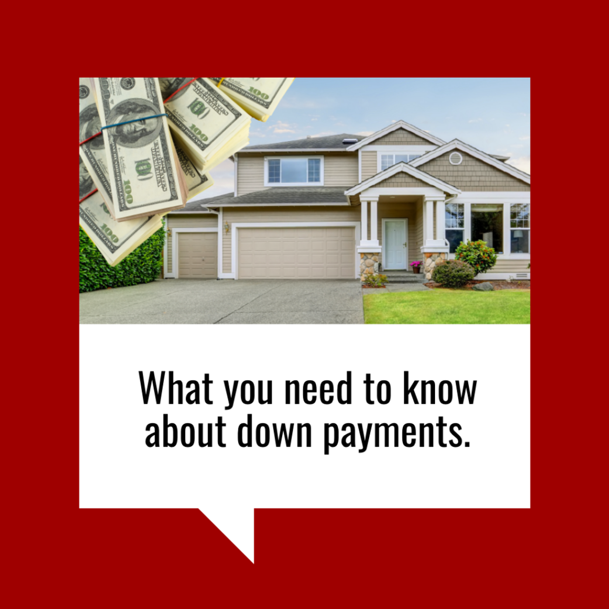 What You Need To Know About Down Payments